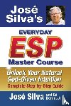 Silva, Jose, Bernd Jr., Ed - Jose Silva's Everyday ESP Master Course