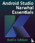 Smyth, Neil - Android Studio Narwhal Essentials - Kotlin Edition