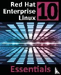 Smyth, Neil - Red Hat Enterprise Linux 10 Essentials
