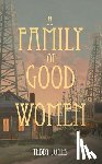 Jones, Teddy - A Family of Good Women