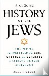 Aeon History - Aeon History: Concise History of the Jews