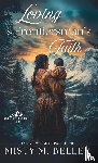 Beller, Misty M. - Loving the Frontiersman's Faith