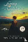 Beller, Misty M. - Loving the Guide's Strength