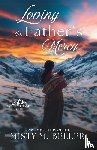 Beller, Misty M. - Loving the Father's Mercy