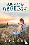 Beller, Misty M. - Mail-Order Duchess