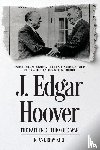 Kiel, R. Andrew - J. Edgar Hoover the Father of the Cold War
