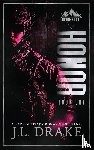 Drake, J. L. - Honor