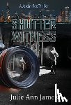 James, Julie Ann - Shutter Witness, A Jordan Fox Thriller