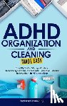 Publishing, Papercuts - ADHD Organization and Cleaning Made Easy