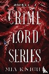 Knight, Mia - Crime Lord Series