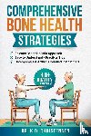 Christensen, K. D. - Comprehensive Bone Health Strategies