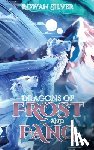 Silver, Rowan - Dragons of Frost and Fang