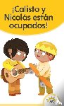 Rocha, Lucia, Martínez, Liliana - ¡Calisto y Nicolás están ocupados!