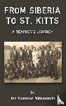 Sumner Simmonds, Ira - From Siberia to St. Kitts