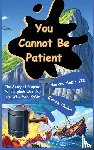 Sabir III, Marcus, Shakir, Qur'an - You Cannot Be Patient