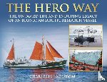Lagerbom, Charles H - The HERO Way