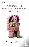 Singh, R. Raj, Kumar, Jacquiline - Singh, R: New Studies in Indian and Comparative Philosophy