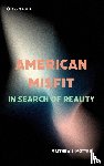 Motyka, Matthew - American Misfit