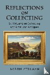 Perlman, Baron - Reflections on Collecting