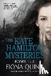 Quinn, Fiona - The Kate Hamilton Mysteries Boxed Set
