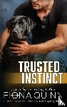 Quinn, Fiona - Trusted Instinct