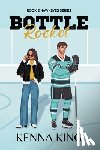 King, Kenna - Bottle Rocket