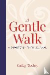 Tooley, Cathy - A Gentle Walk