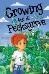 Tobergte, Amy - Growing Out of Peeksgrove