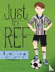 Downs, Pamela - Just the Ref