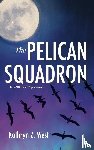 West, Kathryn - The Pelican Squadron