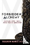 Scott, Sharon Marie - Forbidden Alchemy