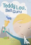 Demeropolis, Chris - Teddy Lou, Bell Guru