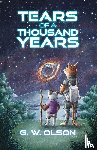 Olson, G. W. - Tears of a Thousand Years