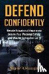 Mazzagatti, Stephen - Defend Confidently