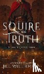 Williamson, Jill - Squire of Truth