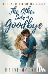 McCahan, Heidi - The Other Side of Goodbye