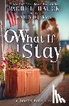 Hauck, Rachel, Boerma, Mandy - What If I Stay