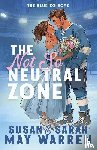 Warren, Susan May, Warren, Sarah May - The Not So Neutral Zone