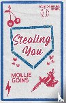 Goins, Mollie - Stealing You
