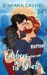 Castro, Stefanie - Embers in the Dark