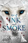 Godwin, Pam - Rise of Ink and Smoke