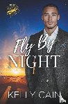 Cain, Kelly - Fly By Night