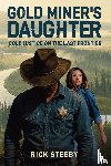 Steeby, Rick - Gold Miner's Daughter