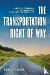 Gilchrist, Robert S. - The Transportation Right of Way