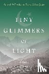 Athar, Aqueel "Al", Athar-Jogee, Tanya - Tiny Glimmers of Light