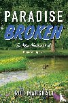 Marshall, Rob - Paradise Broken
