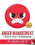 A. Fuller, Arleen - Anger Management Participant Workbook