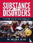 A. Fuller, Arleen - Substance Use Disorders Participant Workbook
