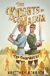 Roberts, Brittney - The Knights of Mairia