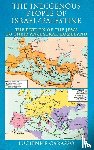 Carasso, Lucienne - The Indigenous People of Israel/Palestine